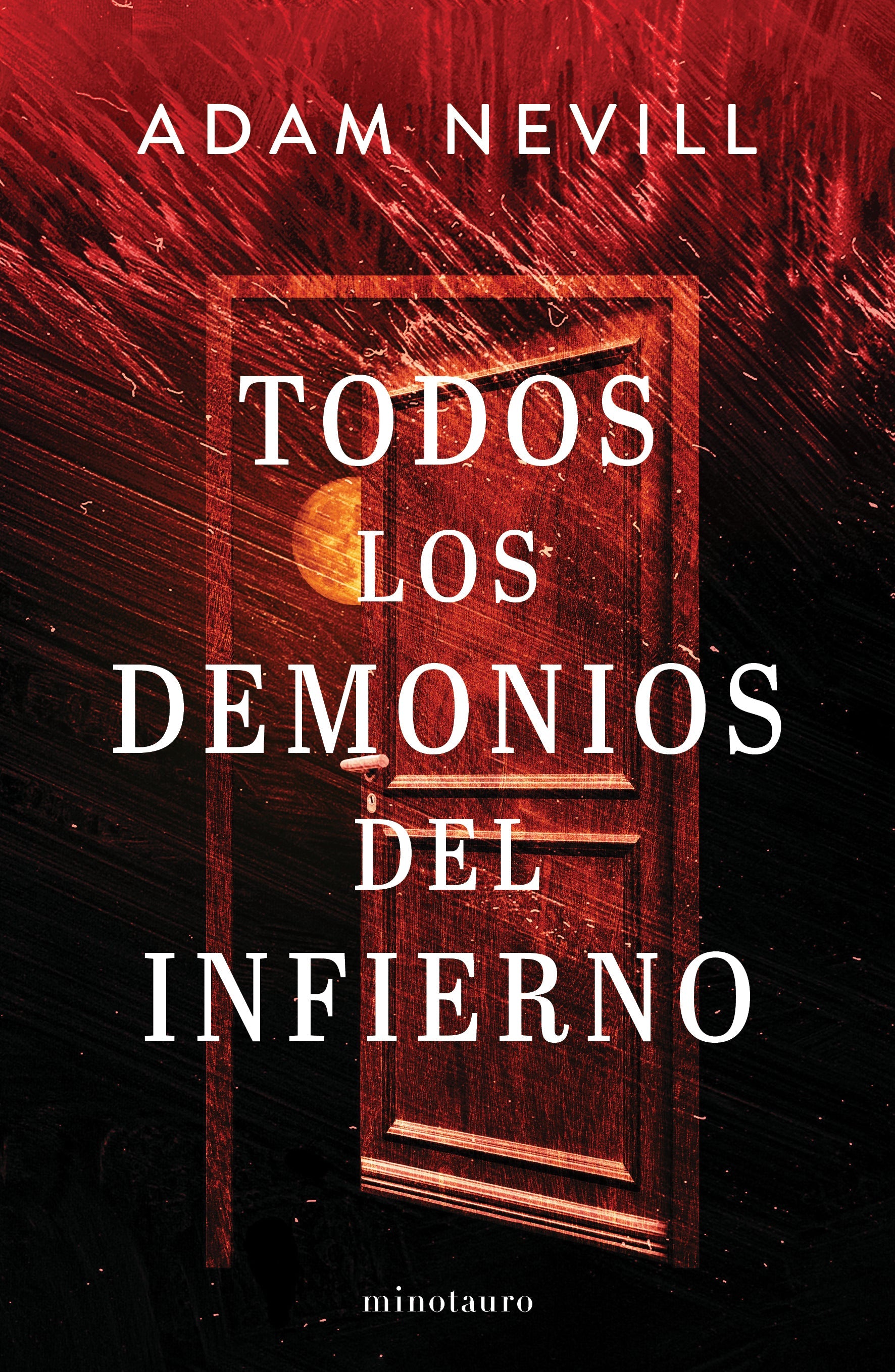 ALL THE FIENDS OF HELL PUBLISHES IN SPAIN TODAY. – Adam LG Nevill