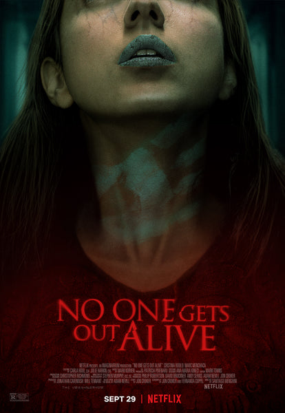 NO ONE GETS OUT ALIVE IS AVAILABLE ON NETFLIX TODAY!