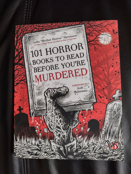 101 HORROR BOOKS TO READ BEFORE YOU'RE MURDERED - BOOK REC' & AUTHOR FEATURE.